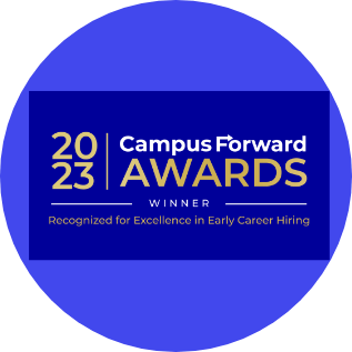 2023 Campus Forward AWARDS Winner | Recognized for Excellence in Early Career Hiring